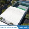 Mái vòm di động sân pickleball
