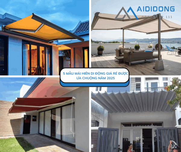 5 mẫu mái hiên di động giá rẻ được ưa chuộng năm 2025