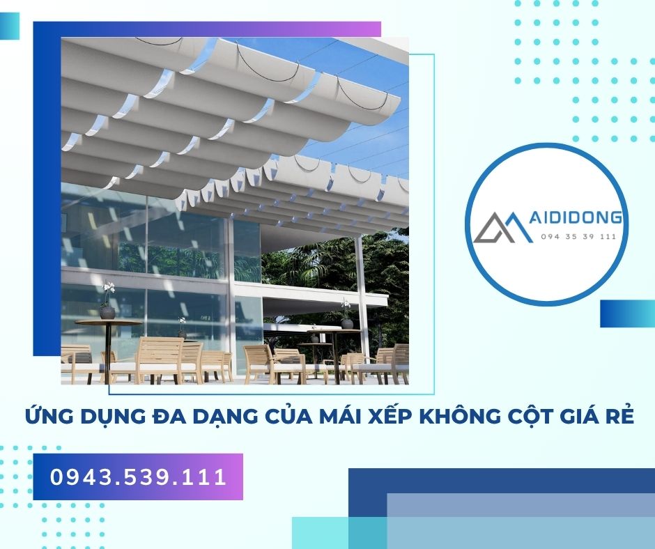 Mái xếp không cột
